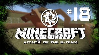 Minecraft: Attack of the B-Team - Ep.18