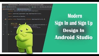 How to Create a Modern Sign In and Sign up Design( In One Activity) in Android Studio