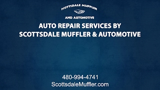 Auto Repair Services By Scottsdale Muffler & Automotive