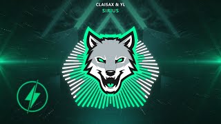 CLAISAX & YL - Sirius (Bass Boosted)