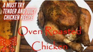 Oven Roast Chicken l Butter Herb Roast Chicken l Chicken Recipe 2021