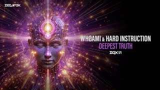 [DQX171] WHØAMI & Hard Instruction - Deepest Truth