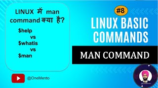 man command in linux | man vs help vs whatis command | Hindi