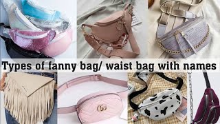 Types of waist bag /fanny bag with names||Arpita stylish world video