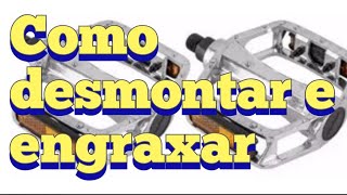 engraxar pedal  passo a passo /bicicleta