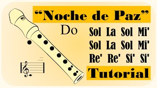 COMO TOCAR Noche de Paz en Flauta Dulce 🎶 Tutorial con Notas de la Melodia