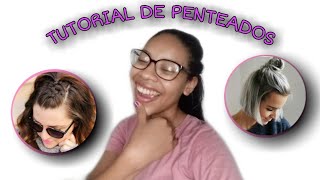 TUTORIAL DE PENTEADOS