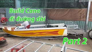 Lắp máy âm cho vỏ Cano, hoàn thiện Cano đường dài (Part 2)(vỏ Cano composite)_[Góc Sáng Tạo]