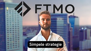 Simpele manier om de FTMO challenge te halen