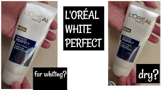 L'Oréal PARIS WHITE PERFECT FACE WASH REVIEW