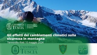 ⛰️ CONVEGNO | GLI EFFETTI DEI CAMBIAMENTI CLIMATICI SULLA SICUREZZA IN MONTAGNA