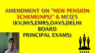 AMENDMENT "ON NEW PENSION SCHEME(NPS)"& MCQ's