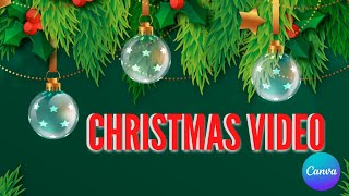 Christmas video in canva