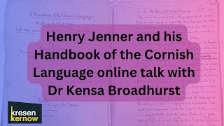 Henry Jenner and his handbook -  online talk with Kensa Broadhurst