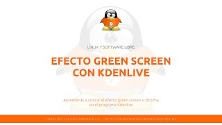 Efecto Green Screen o Chroma en Kdenlive