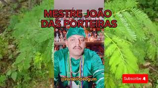 Lindo ponto do mestre João das porteira umbanda