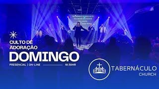 CULTO DE ADORAÇÃO  - 18H30 -17/11/2024 - DOMINGO