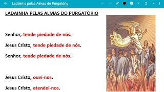 Ladainha pelas Almas do Purgatório (texto com recitação)