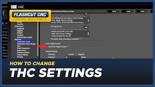 How to Adjust Torch Height Control Settings - FlashCut CAD/CAM/CNC Software