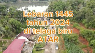 Lebaran Di Kampung Halaman Telaga Biru Taratak VIII ATAR