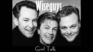 Girl Talk (Wiseguys)