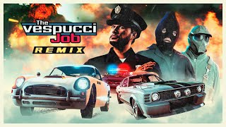 Vespucci Job Remix NEW | GTA Online