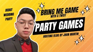 BRING ME GAME WITH A TWIST - FUN PARTY GAME BY HOST JHUN MARTIN