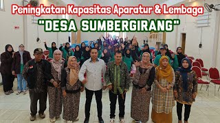 PENINGKATAN  KPASITAS APARATUR DESA DAN LEMBAGA PEMDES SUMBERGIRANG 2024