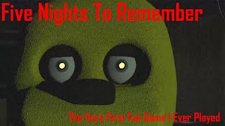 Revisiting The FIRST First FNAF Fan Game I Ever PLAYED | Five Nights To Remember #1