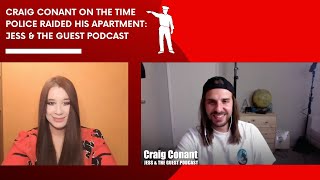 Comedian Craig Conant on The Police Raid of His Apartment!