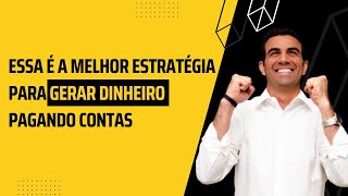 Live #002 - Essa é a Melhor Estratégia Para Gerar Dinheiro Pagando Contas