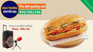 Thu âm khai trương tiệm bánh mỳ Amisoc MC đọc quảng cáo