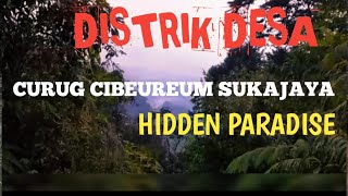 Curug Cibeureum Desa Cisarua Sukajaya Bogor | Curug di taman nasional Gunung Halimun