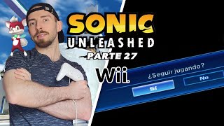 NO PUEDO CON ESTO... ☠️ | Sonic Unleashed Wii #27 - Español