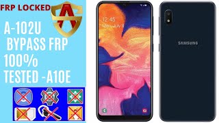 Samsung Galaxy A10e A102U bypass FRP New Method