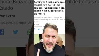 Domingos Brasão tinha histórico de ameaças no RJ