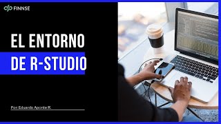 El Entorno de R Studio