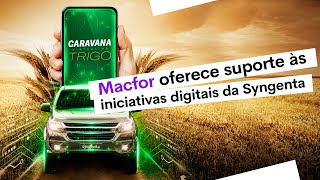 Macfor oferece suporte às iniciativas digitais da Syngenta