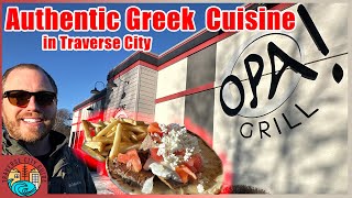 Opa! Grill & Taproom Restaurant Review | Traverse City Michigan | Authentic Greek Cuisine