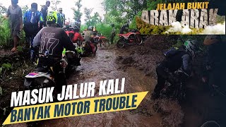 BANYAK MOTOR TROUBLE !! Masuk Kali Turunannya Curam !! (Arak Arak Bondowoso #2)