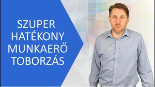 SZUPER HATÉKONY MUNKAERŐ TOBORZÁS - ONLINE KÉPZÉS v2