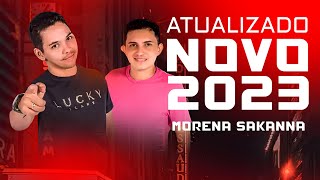 MORENA SAKANNA - 2023 JULHO ATUALIZADO REPERTÓRIO NOVO [ Jotinha Divulgações.