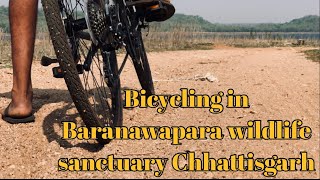 Bicycling in Baranawapara wildlife sanctuary Chhattisgarh || non copyright song || nature trail