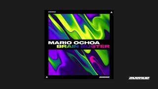 Mario Ochoa - Brain Buster