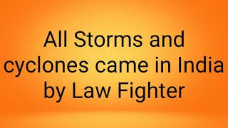 4 मिनट में जाने  विश्व और भारत में आए सारे तूफान All Important Cyclones Typhoons and Hurricane