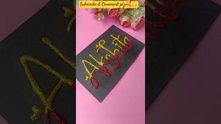 #cute Name Done 🥰💞#subscribe #youtube #diy #diycalligraphy #diyideas #shortvideo #viralvideo #craft