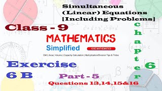 Simultaneous (Linear) Equations [Including Problems] | ICSE Mathematics Class 9 | Ex 6B | Part V