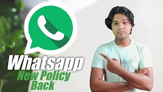 Whatsapp has back the new private policy Update:  Whatsapp Extend Three Months Policy Update!