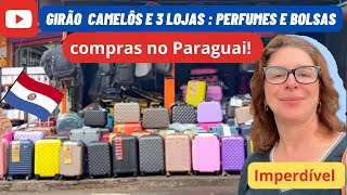 Girão compras Paraguai! 3 lojas e 1 camelô! Compra super econômica e certeira! Imperdível! Clique já