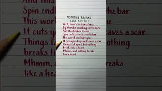 Nothing Breaks Like A Heart #lyrics #lyricssong #handwriting